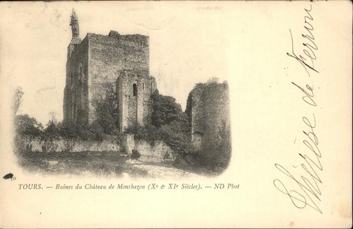 Tours Indre-et-Loire Ruines Chateau Montbazon