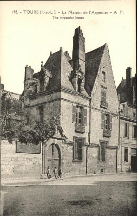 Tours Indre-et-Loire Argentier House