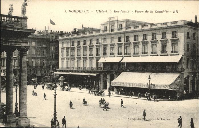 Bordeaux Hotel de Bordeaux Place de la Comedie K