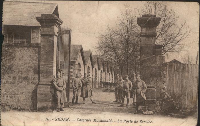 Sedan Ardennes Casernes Macdonald Porte de Sevice