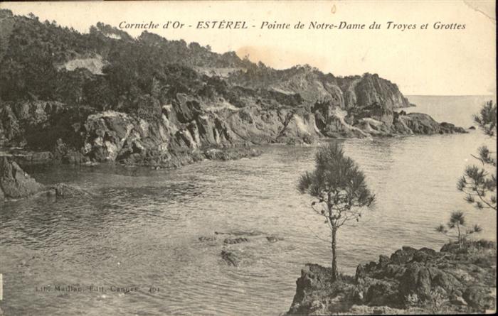 Esterel Pointe de Notre-Dame du Troyes 
Grotte