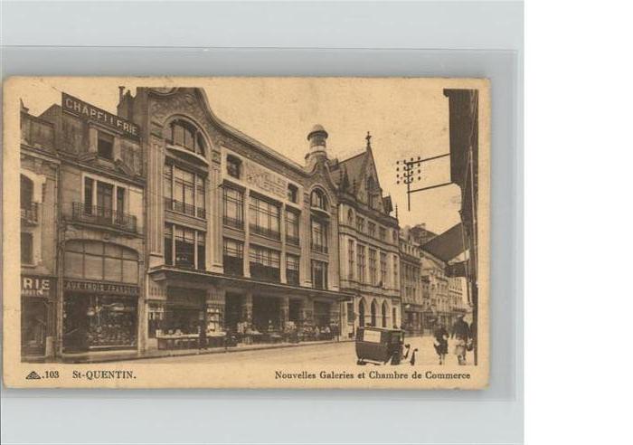 Saint-Quentin 02 Aisne Nouvelle Galeries et chambres de Comerc