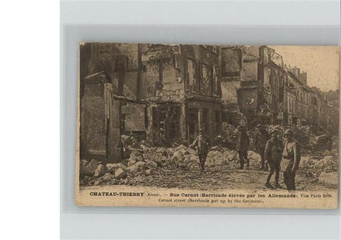 Chateau-Thierry Rue Carnot
Barricade elevee par les Al