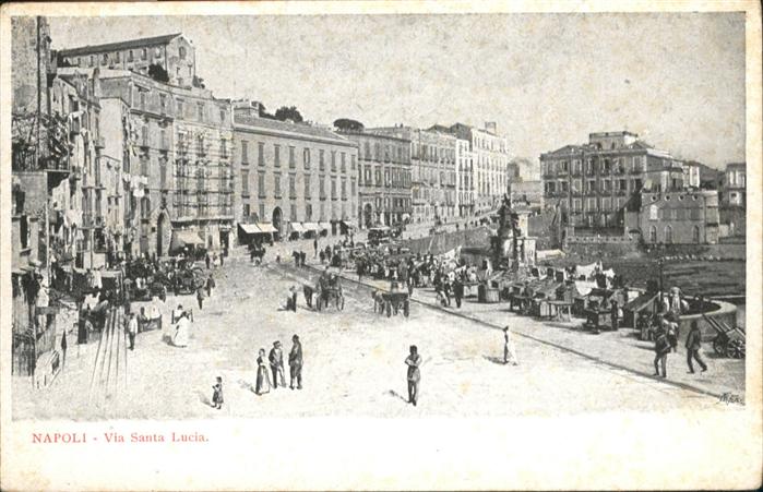 Napoli Neapel Via Santa Lucia