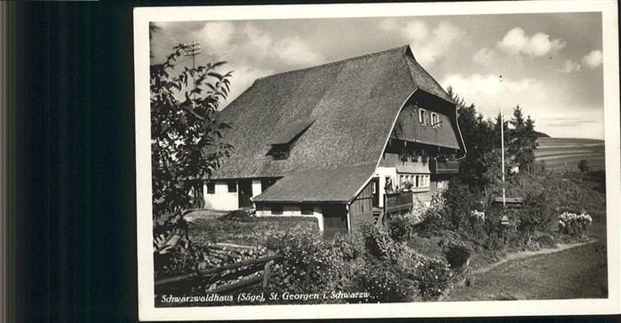 St Georgen Schwarzwald Schwarzwaldhaus Saege