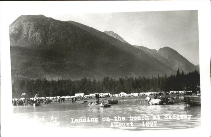 Skagway Landing on the Beach 1897
