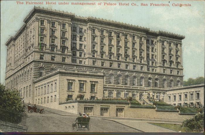 San Francisco California Fairmont Hotel  Palace Hotel