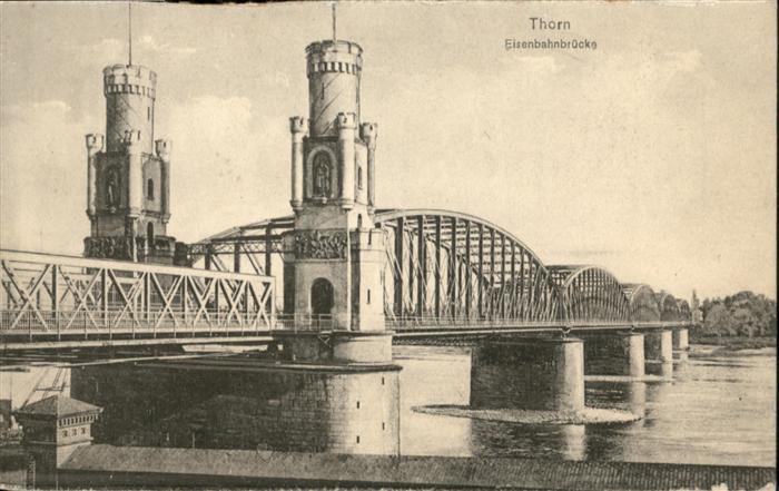 Thorn Westpreussen Torun Eisenbahnbruecke