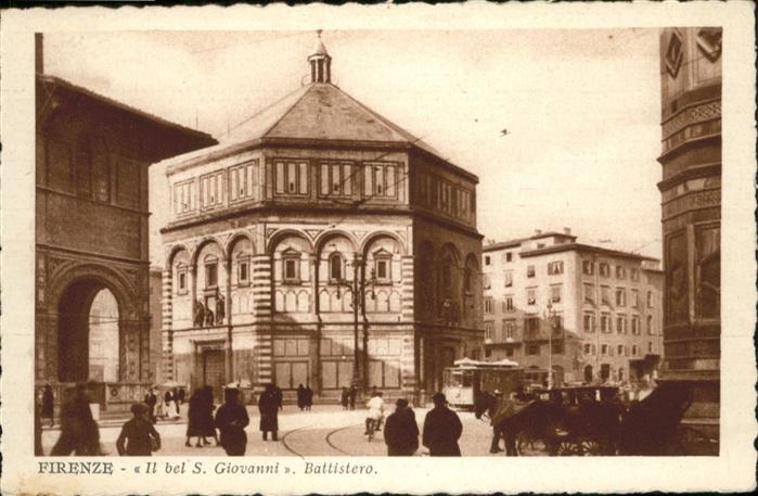 Firenze Florenz S Giovanni Battistero Strassenbahn Kutsche