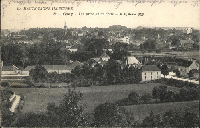 Gray Haute Saone Vue prise de la Folie