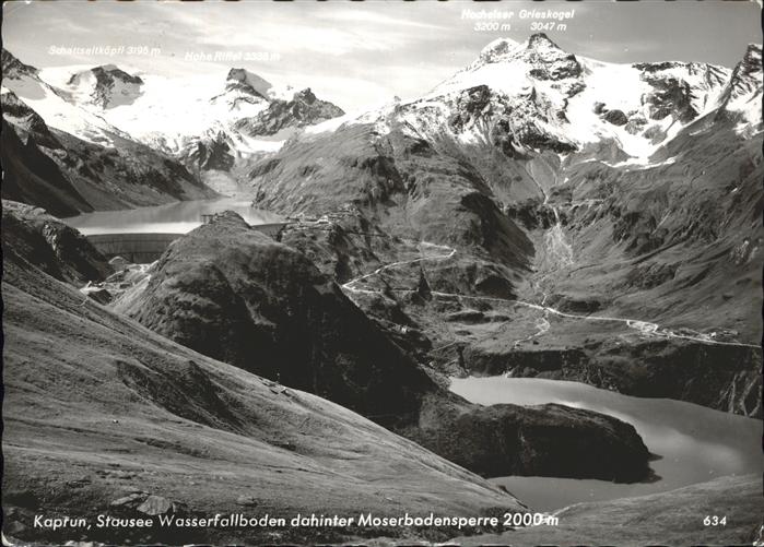 Kaprun Stausee Wasserfallboden Moserbodensperre