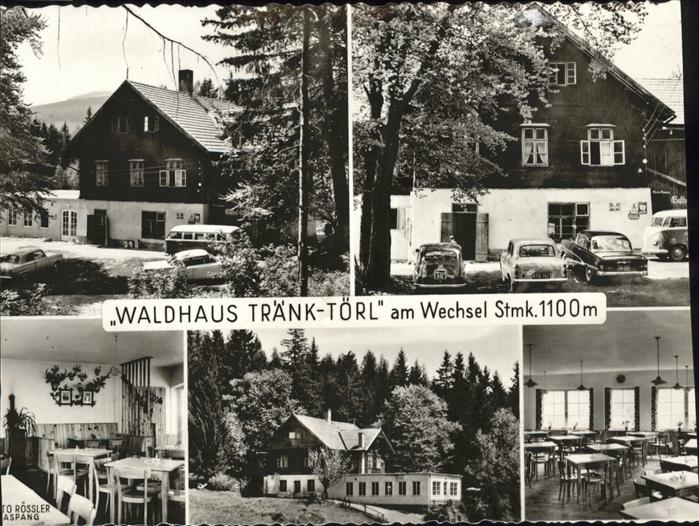 Aspang-Markt Waldhaus Tränk-Törl am Wechsel