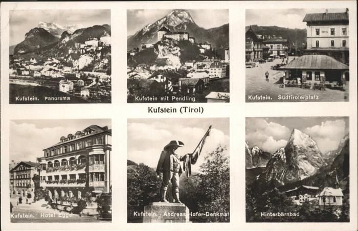 Kufstein Tirol Suedtirolerplatz Hinterbaernbad Andreas Hofer Denkmal Hotel Egge