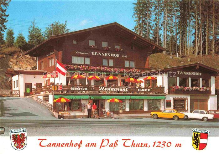 Pass Thurn 1273m Mittersill Pinzgau-Pongau AT Tannenhof Restaurant-Café Pass-Thu