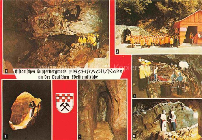 Fischbach Nahe Birkenfeld Rheinland-Pfalz Hist Kupferbergwerk Abbaugewoelbe Eing