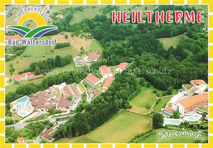 Bad Waltersdorf Steiermark AT Heiltherme Fliegeraufnahme