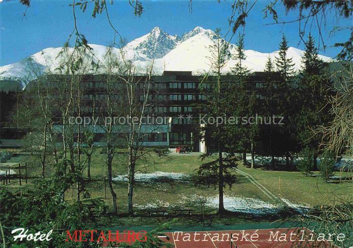 Tatranske Matliare 885m Vysoke Tatry Poprad SK Hotel-Metalurg Hohe-Tatra Schneeg