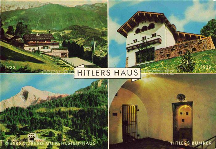 BERCHTESGADEN Bayern Hitlers-Haus Kehlsteinhaus Bunker Obersalzberg Berge Wald 1
