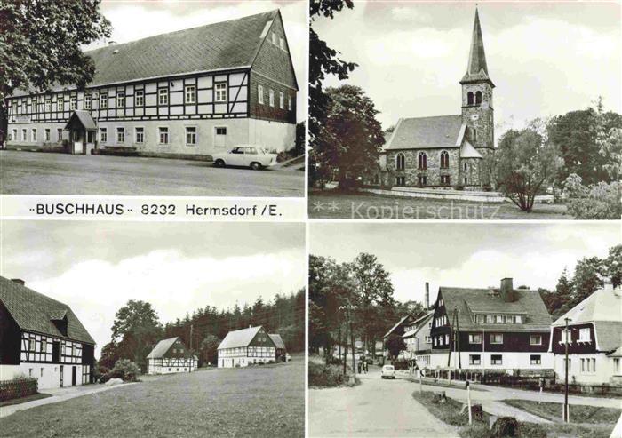 Hermsdorf Erzgebirge Sachsen Buschhaus Fachwerkhaus Kirche Dorf Strasse Mehrbild