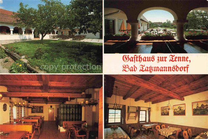 Bad Tatzmannsdorf Burgenland AT Gasthaus Zur-Tenne Sitzgarten Innenhof Gaststube