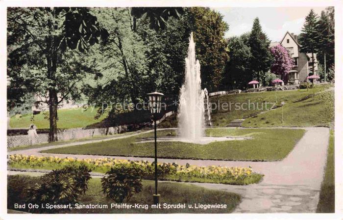 Orb BAD ORB Hessen Sanatorium-Pfeiffer-Krug Sprudel Liegewiese Springbrunnen Kur