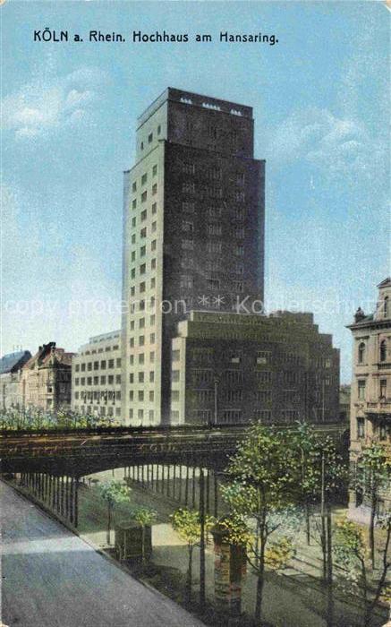 KoeLN RHEIN Hochhaus Hansaring Stadtring Bruecke Hochbahn Wolkenkratzer