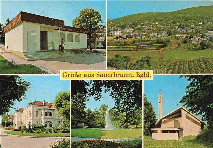 Bad Sauerbrunn Neue-Quelle Rathaus Kurpark Kirche Weinberge Ortschaft Brunnen