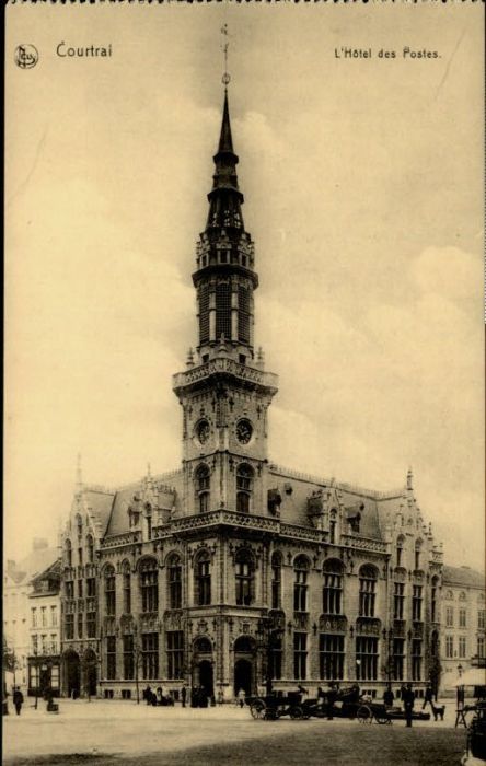 Courtrai KORTRIJK Flandre Belgie Courtrai Hotel des Postes