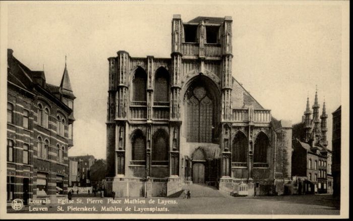Louvain Flandre Louvain Leuven Eglise St. Pierre Place Mathieu Layens St. Pieter
