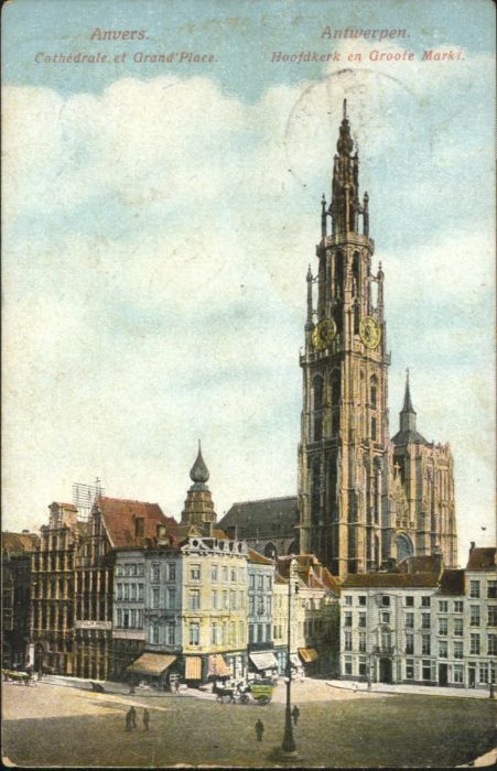 Anvers Antwerpen Cathedrale Grand Place Hoofdkerk Groote Markt