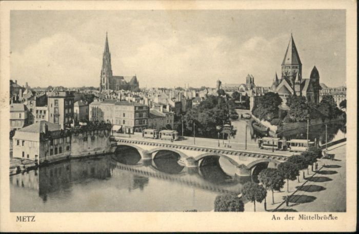 Metz  57 Moselle Metz Mittelbrücke