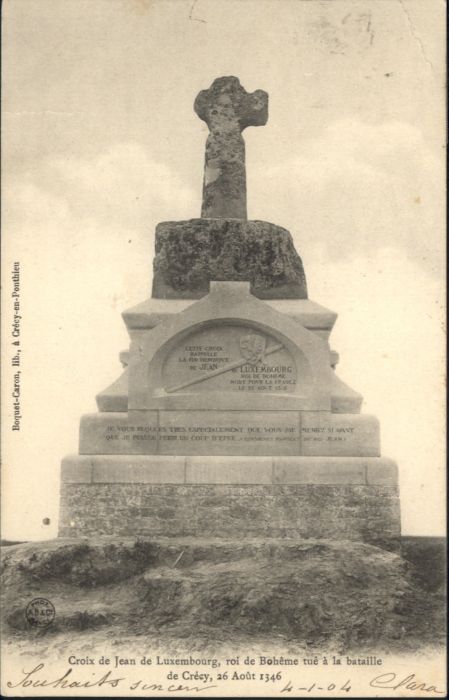 Crecy-en-Ponthieu Croix Jean Luxembourg Roi Boheme Batail