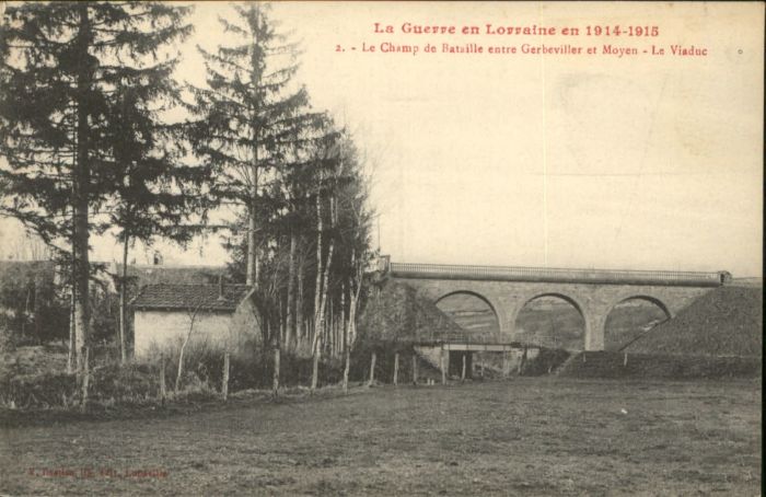 Gerbeviller la Martyre Gerbeviller Moyen Viaduc