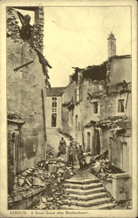 Verdun Meuse Verdun Street Strasse Bombardment Zerst