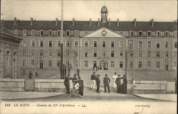 Le Mans Sarthe Le_Mans Caserne 31. Artillerie