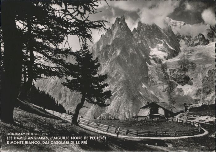 Courmayeur Les Dames Anglaises L Aiguille Noire de Peuterey Monte Bianco Casolar