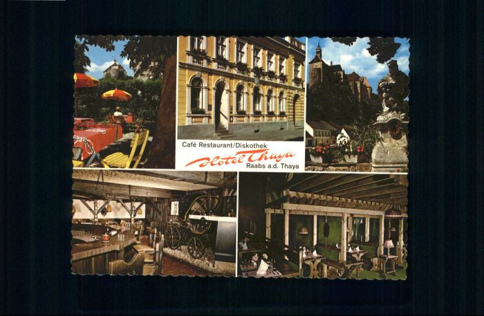 Raabs Thaya Cafe Restaurant Diskothek Hotel Thaya