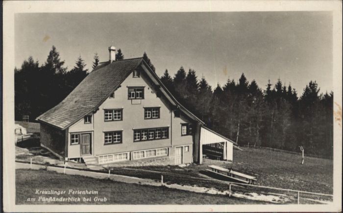 Grub AR Kreuzlinger Ferienheim Fuenflaenderblick x