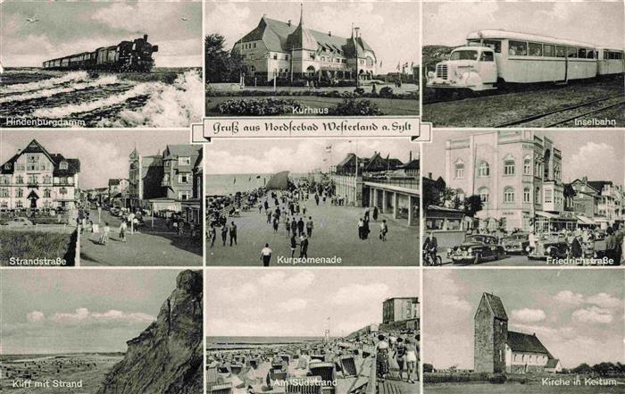 WESTERLAND Sylt Hindenburgdamm Kurhaus Inselbahn Strandstrasse Kurpromenade Frie