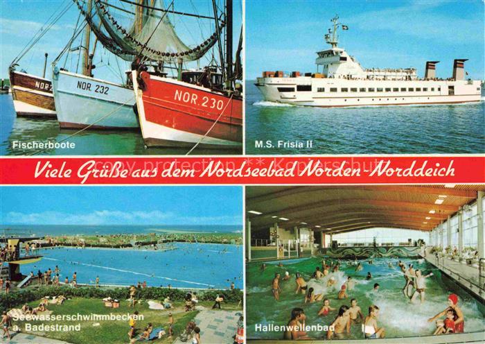 Norden  Norddeich Nordseebad Fischerboote MS Frisia II Badestrand Hallenbad