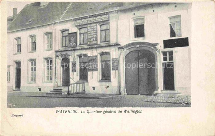 WATERLOO  Bruessel Brussels BRUXELLES Le Quartier general de Wellington