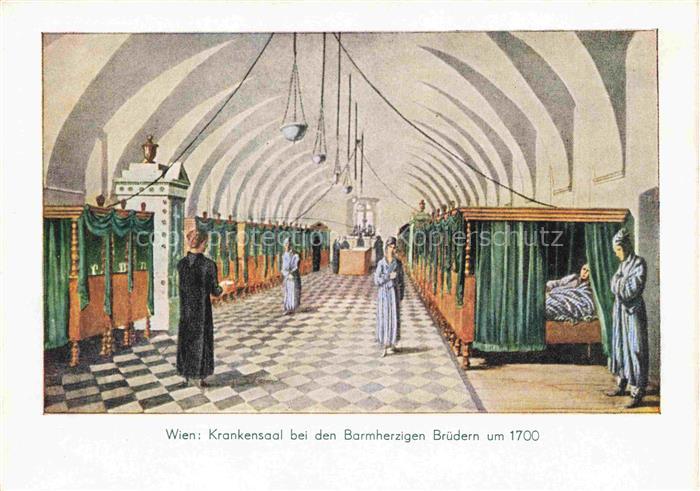 WIEN AT Krankensaal bei den Barmherzigen Bruedern um 1700