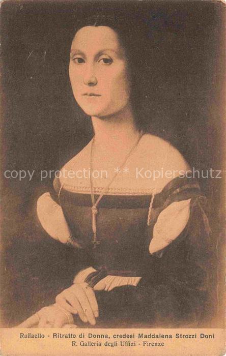 RAFFAELLO RAFFAEL RAPHAEL Kuenstlerkarte Ritratto di Donna credes Maddalena Stro