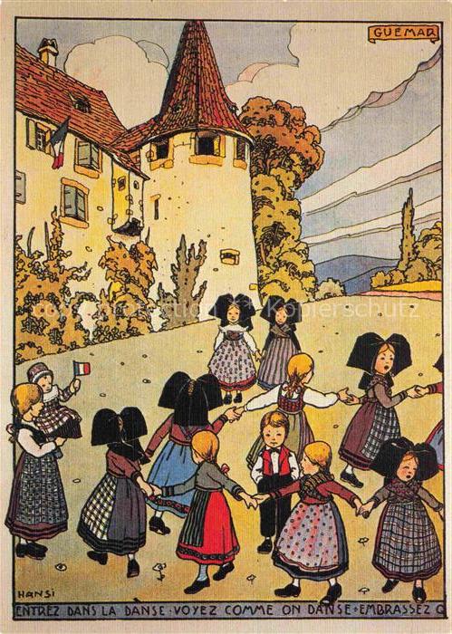 Hansi  Waltz J J Kuenstlerkarte Alsace Elsass Alsace Entrez dans Voyez comme on