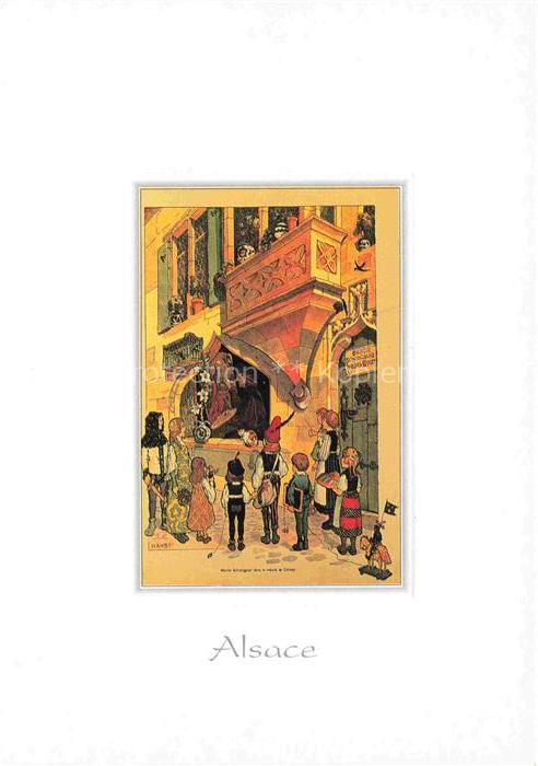 Hansi  Waltz J J Kuenstlerkarte Alsace Elsass Alsace Martin Schoengauer maison C