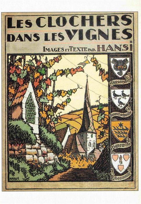 Hansi  Waltz J J Kuenstlerkarte Alsace Elsass Les Clochers Dans les Vignes
