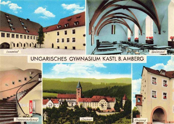 Kastl Amberg Ungarisches Gymnasium ehemalige Klosterburg Benediktinerabtei Lufta
