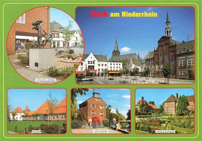 Goch Poorte Jaentje Markt Kastell Alte Muehle Schloss Kalbeck