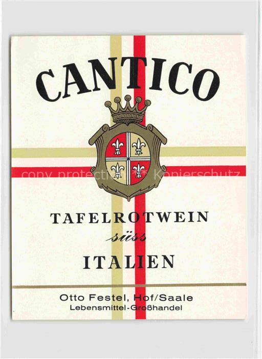 Wein Wine Vin Vino-- Tafelrotwein Cantico Italien Otto Festel Hof Saale