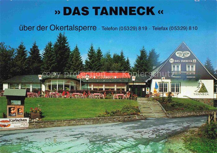 Schulenberg Oberharz Restaurant Café Landgasthaus Das Tanneck ueber der Okertals